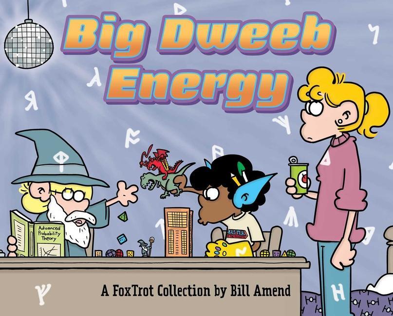 Cover: 9781524887483 | Big Dweeb Energy | A FoxTrot Collection | Bill Amend | Taschenbuch