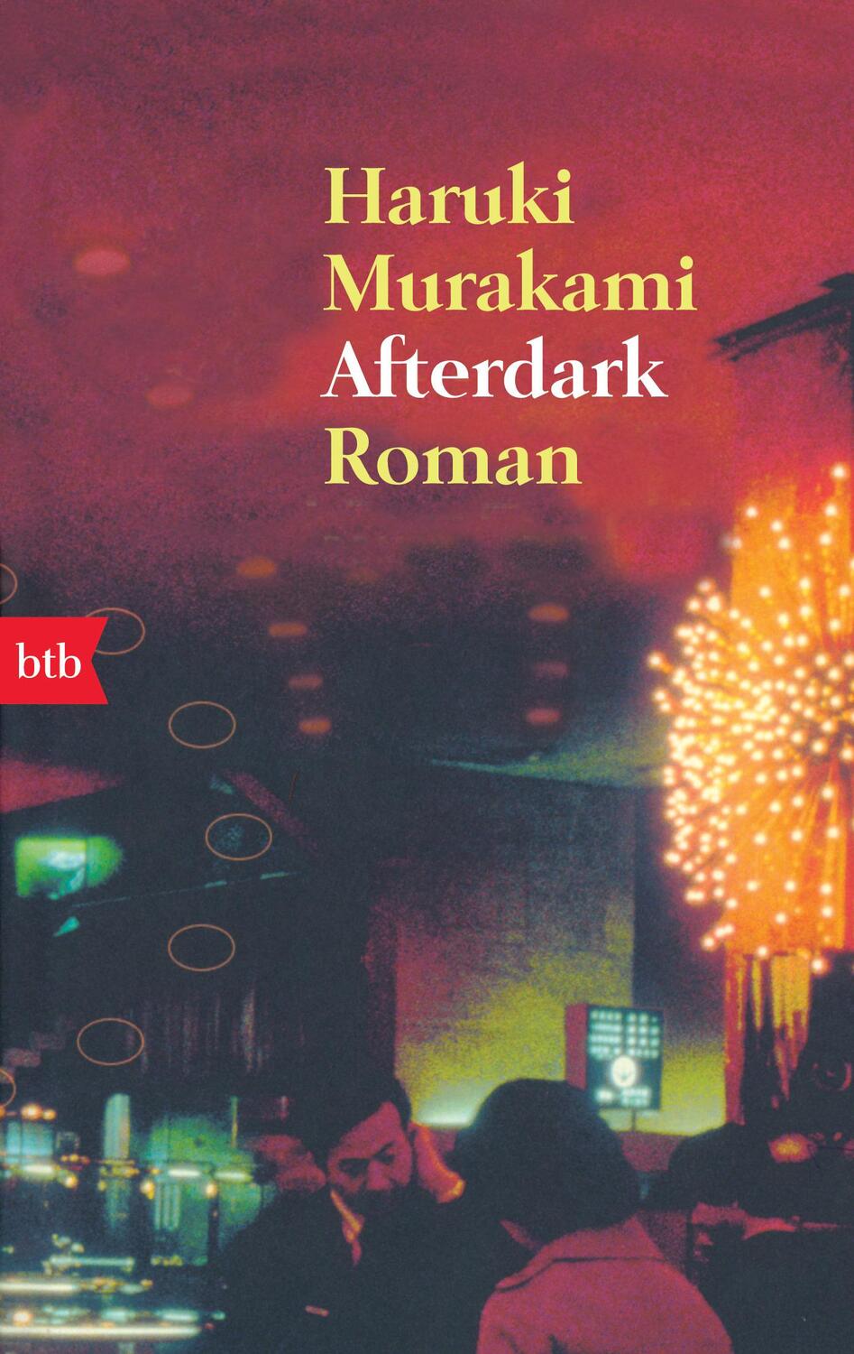 Cover: 9783442735648 | Afterdark | Haruki Murakami | Taschenbuch | btb | Deutsch | 2007 | btb