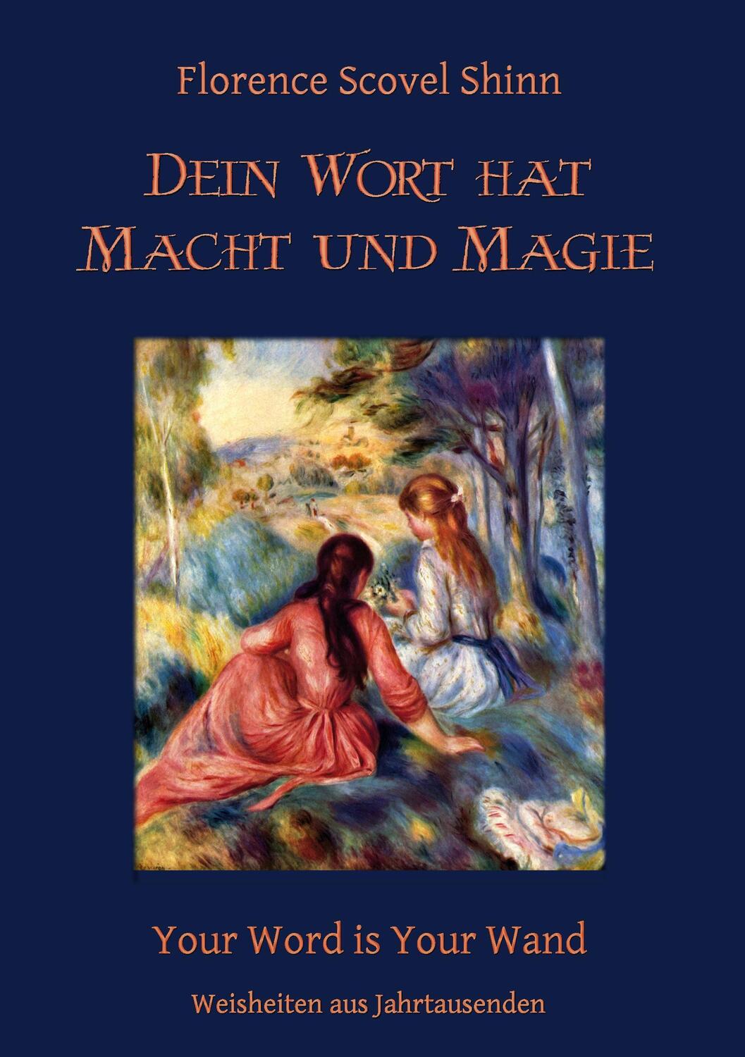 Cover: 9783743101203 | Dein Wort hat Macht und Magie | Your Word is Your Wand | Shinn | Buch