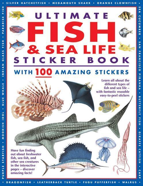 Cover: 9781861478801 | Ultimate Fish & Sea Life Sticker Book | with 100 amazing stickers