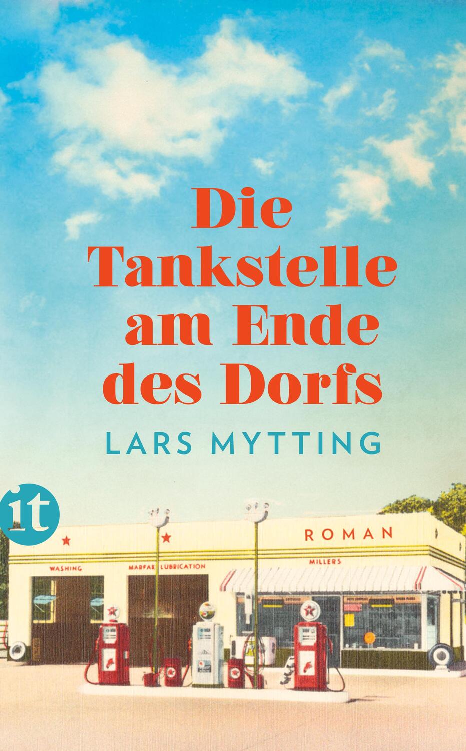 Cover: 9783458364603 | Die Tankstelle am Ende des Dorfs | Lars Mytting | Taschenbuch | 368 S.