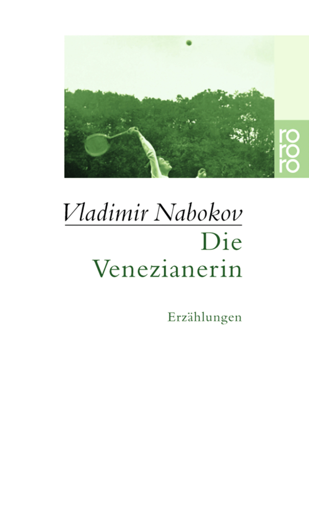 Cover: 9783499225413 | Die Venezianerin | Erzählungen 1921 - 1924 | Vladimir Nabokov | Buch