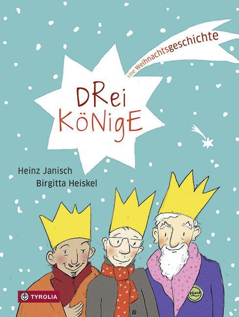 Cover: 9783702236410 | Drei Könige | Eine Weihnachtsgeschichte | Heinz Janisch | Buch | 26 S.