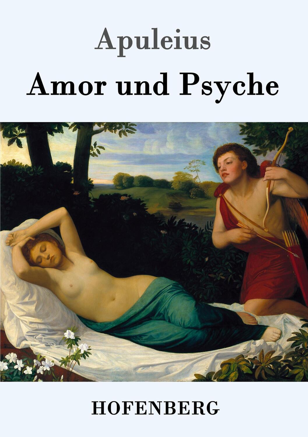 Cover: 9783843080200 | Amor und Psyche | Apuleius | Taschenbuch | Hofenberg