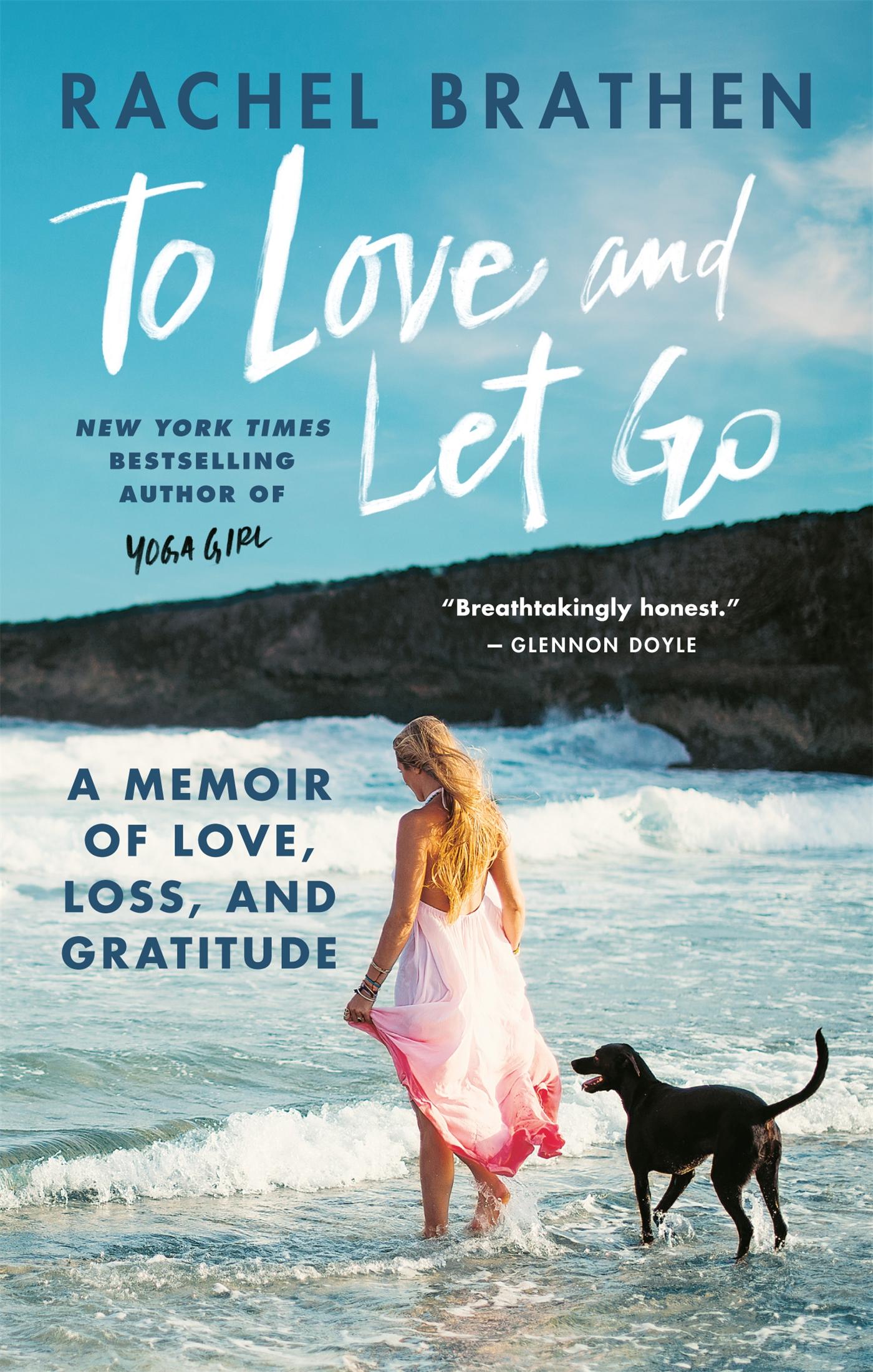 Cover: 9781783253920 | To Love and Let Go | Rachel Brathen | Taschenbuch | Englisch | 2020