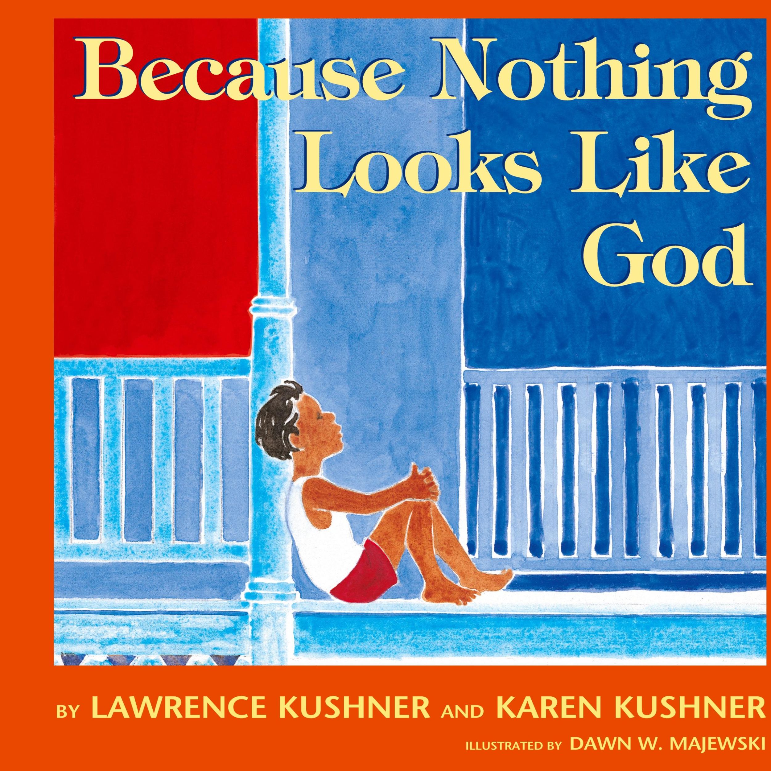 Cover: 9781580230926 | Because Nothing Looks Like God | Lawrence Kushner | Buch | Englisch