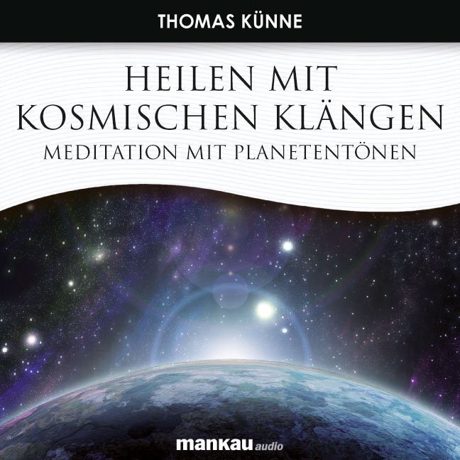 Cover: 9783863740122 | Heilen mit Kosmischen Klängen. Meditation mit Planetentönen, 1...