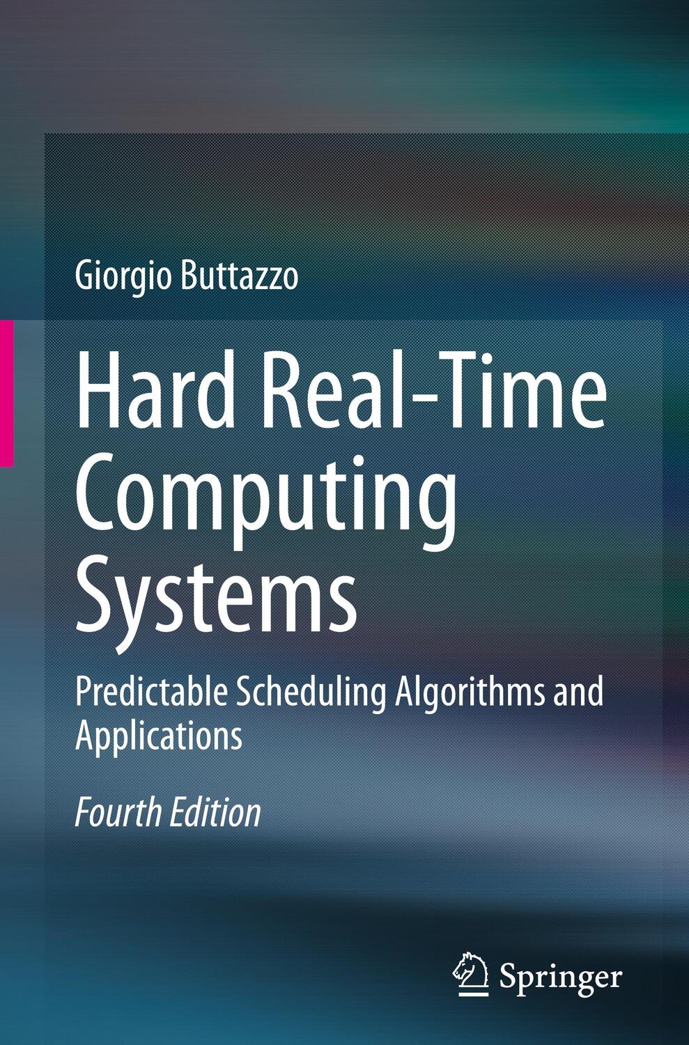 Cover: 9783031454097 | Hard Real-Time Computing Systems | Giorgio Buttazzo | Buch | xvii
