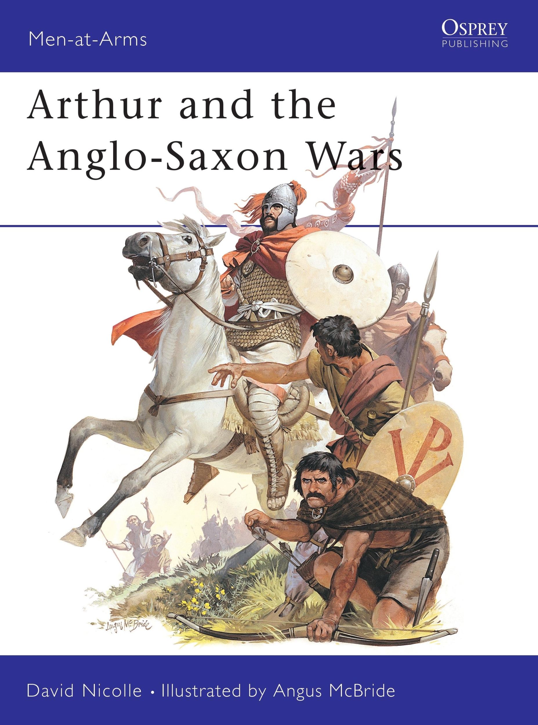 Cover: 9780850455489 | Arthur and the Anglo-Saxon Wars | David Nicolle | Taschenbuch | 1984