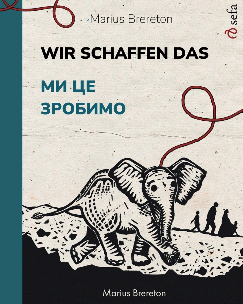 Cover: 9783756310005 | Wir schaffen das - | Marius Brereton | Taschenbuch | Sefa Verlag