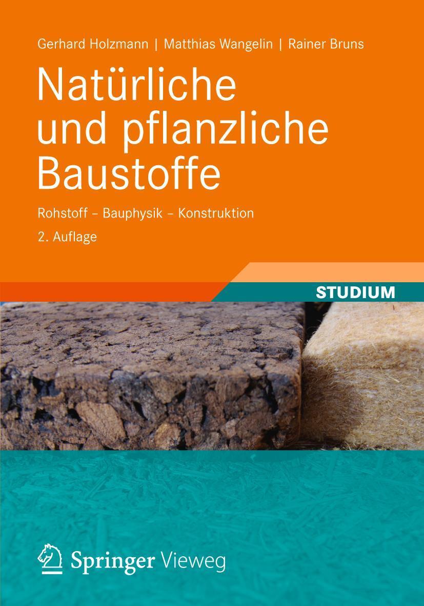 Cover: 9783834813213 | Natürliche und pflanzliche Baustoffe | Gerhard Holzmann (u. a.) | Buch