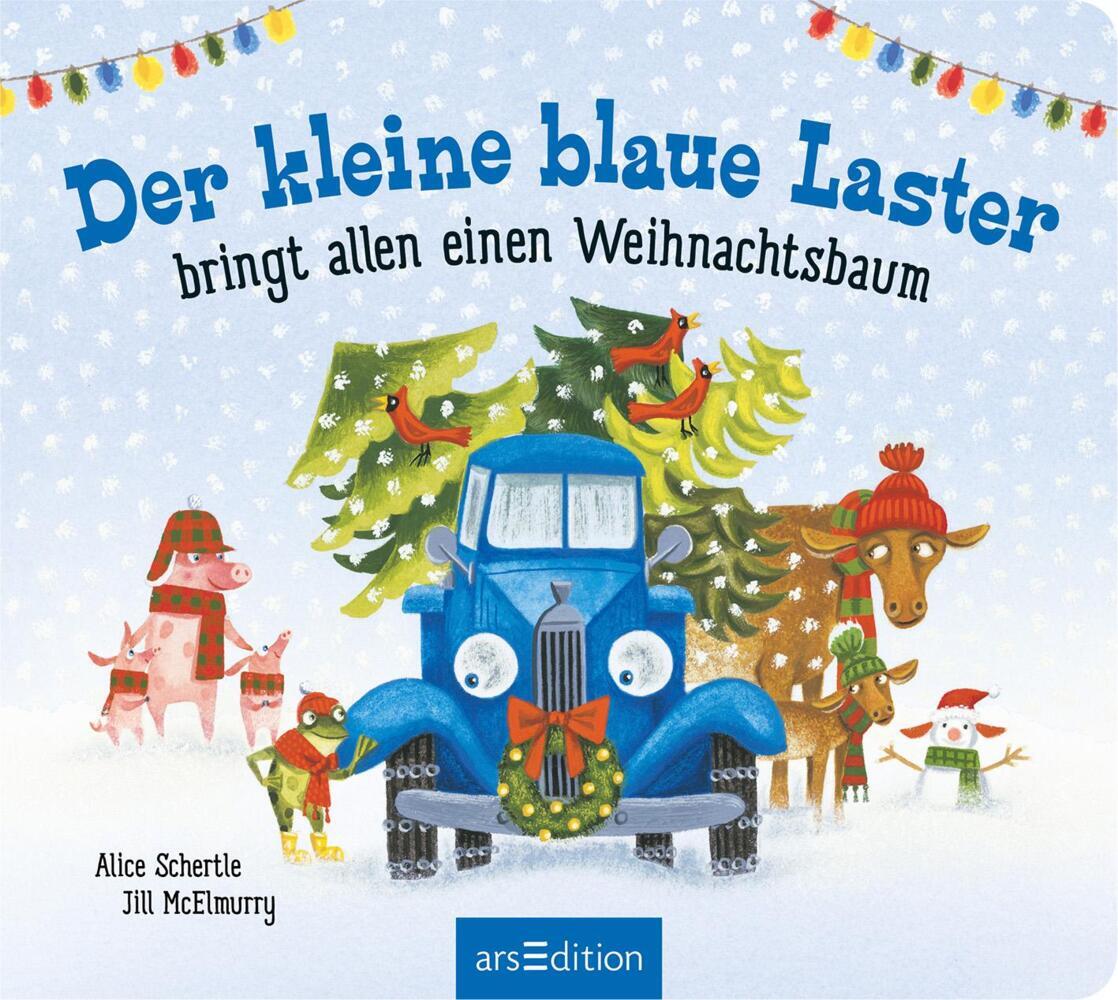 Bild: 9783845845074 | Der kleine blaue Laster bringt allen einen Weihnachtsbaum | Schertle