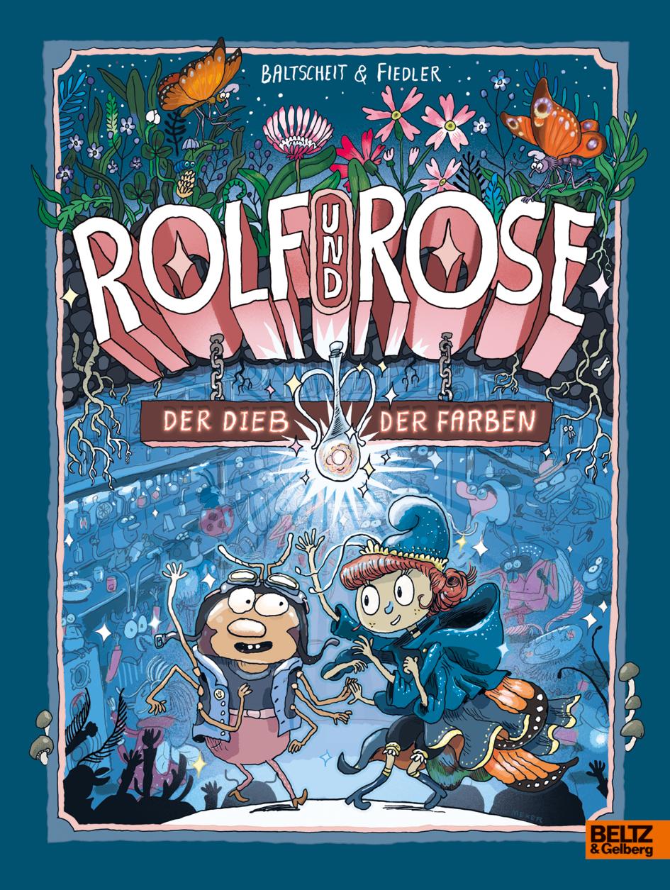 Cover: 9783407759658 | Rolf und Rose | Der Dieb der Farben. Band 1 | Martin Baltscheit | Buch