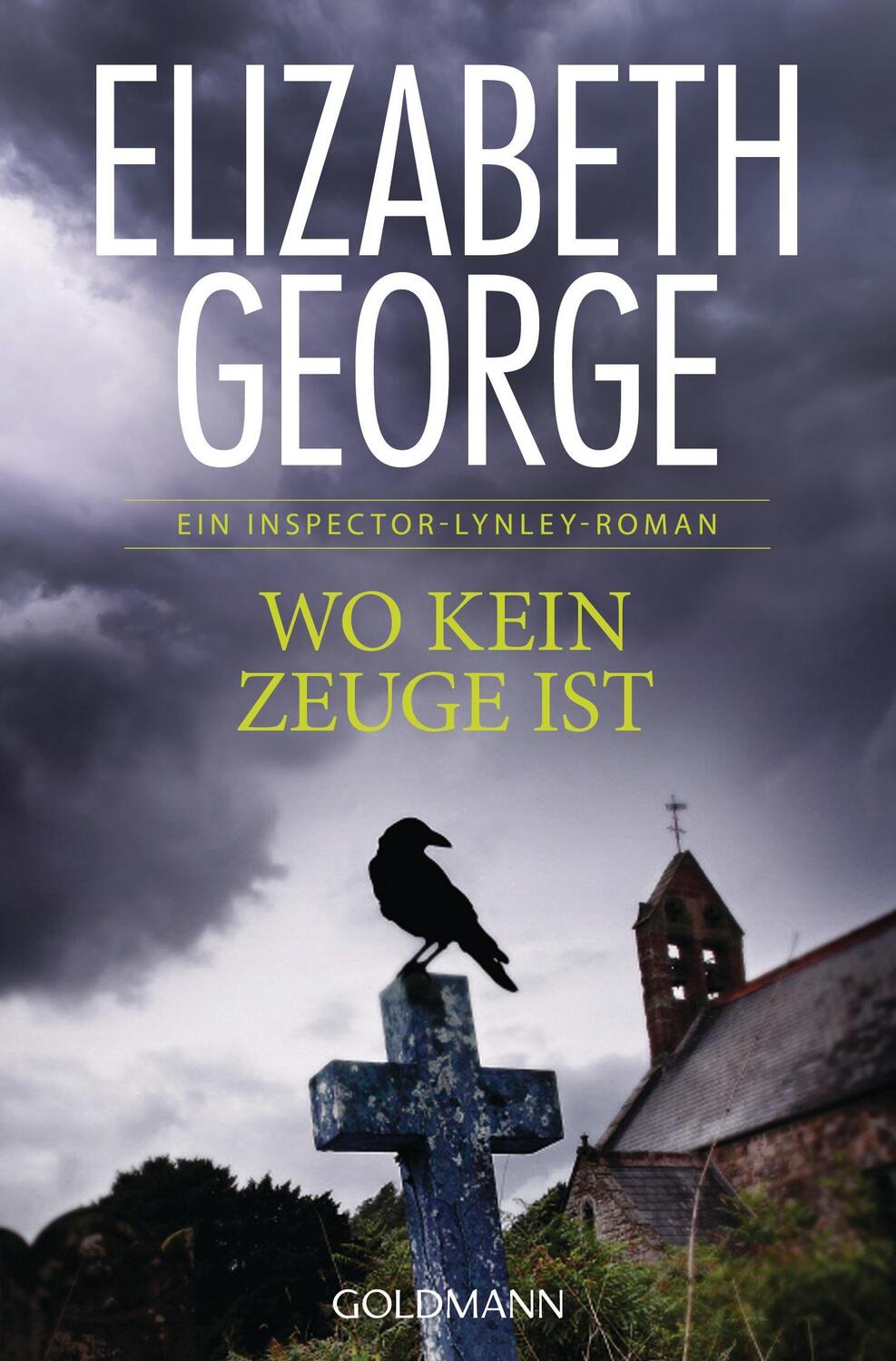 Cover: 9783442485246 | Wo kein Zeuge ist | Roman | Elizabeth George | Taschenbuch | Deutsch