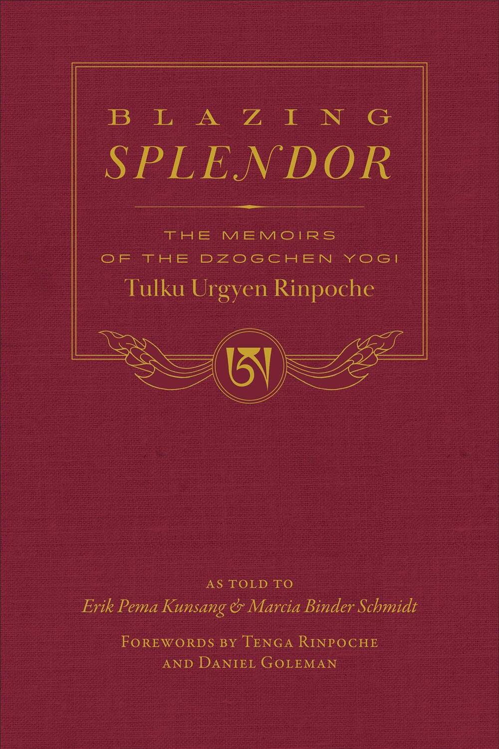 Cover: 9781614298434 | Blazing Splendor | Tulku Urgyen Rinpoche | Buch | Englisch | 2024