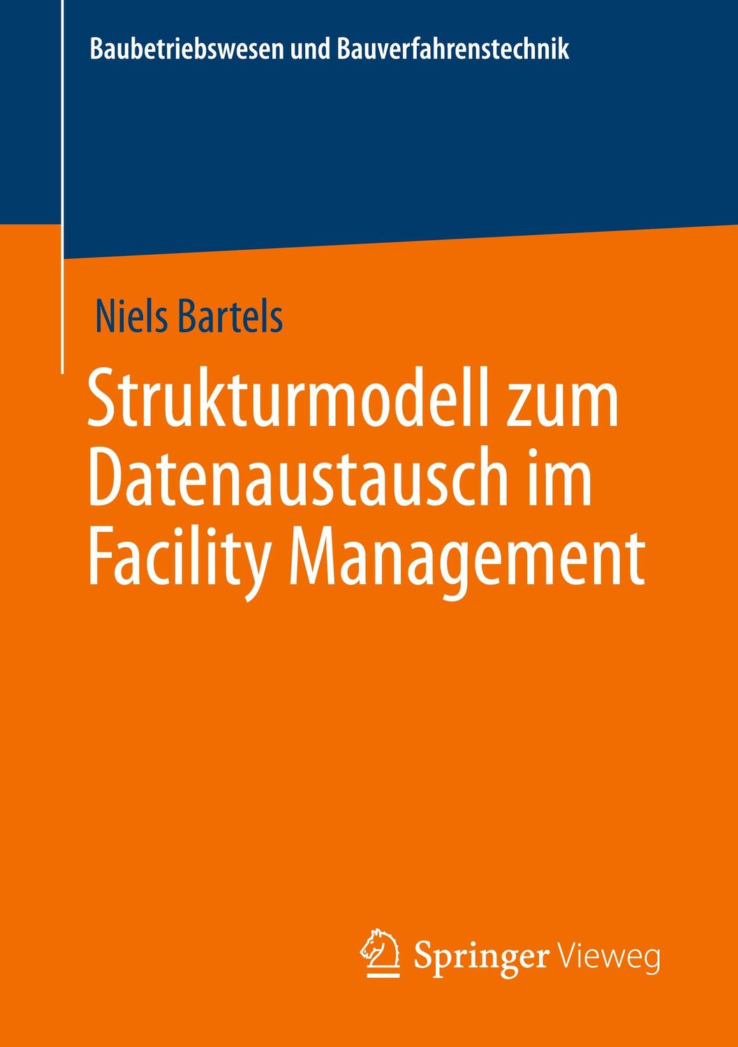 Cover: 9783658308292 | Strukturmodell zum Datenaustausch im Facility Management | Bartels