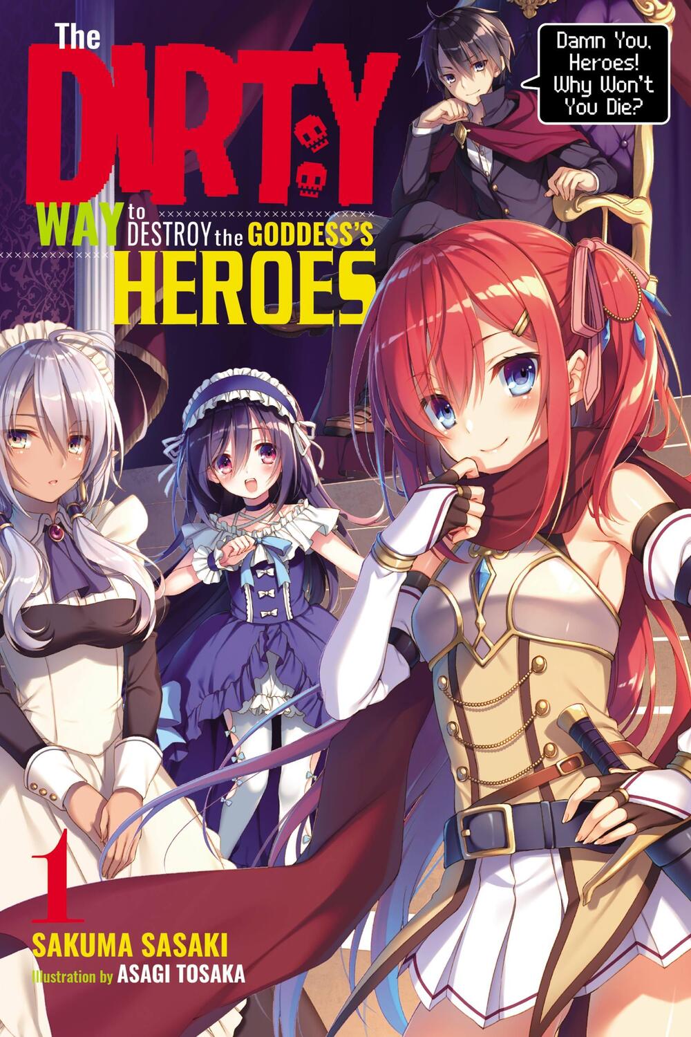 Cover: 9781975357115 | The Dirty Way to Destroy the Goddess's Hero, Vol. 1 (light novel)
