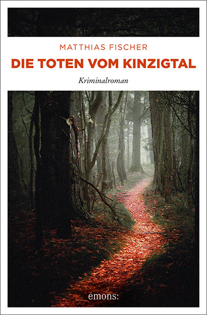 Cover: 9783954514816 | Die Toten vom Kinzigtal | Kriminalroman | Matthias Fischer | Buch