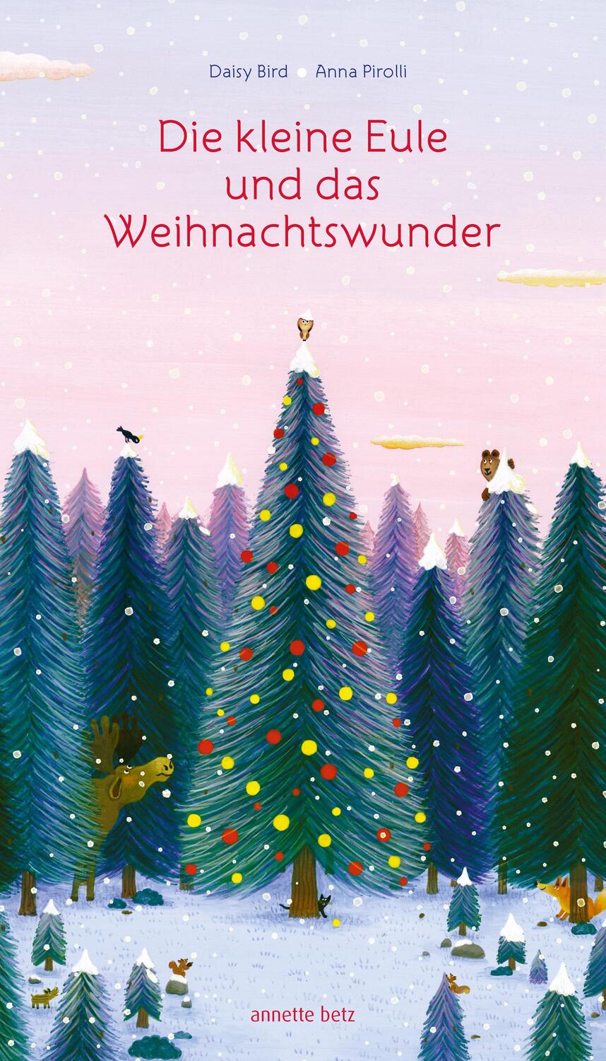 Cover: 9783219119947 | Die kleine Eule und das Weihnachtswunder | Daisy Bird | Buch | 48 S.