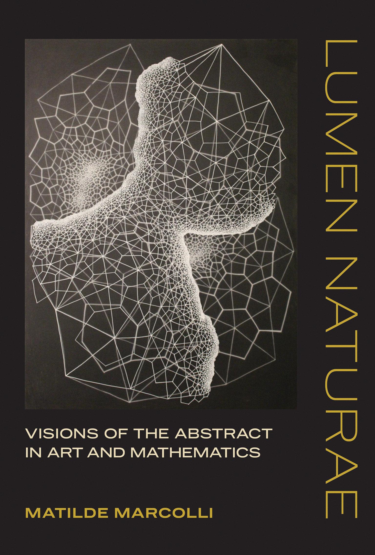 Cover: 9780262043908 | Lumen Naturae | Visions of the Abstract in Art and Mathematics | Buch