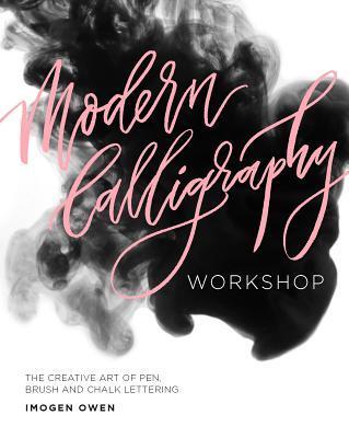 Cover: 9781849499071 | Modern Calligraphy Workshop | Imogen Owen | Taschenbuch | 2017