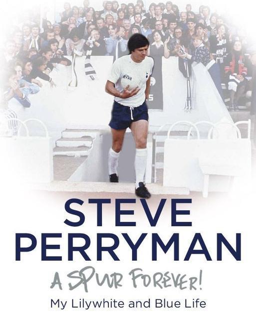 Cover: 9781909534926 | Steve Perryman | Steve Perryman | Buch | Gebunden | Englisch | 2019