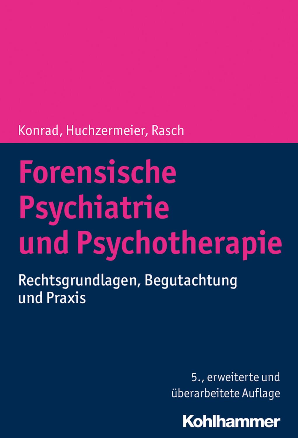 Cover: 9783170336421 | Forensische Psychiatrie und Psychotherapie | Norbert Konrad (u. a.)