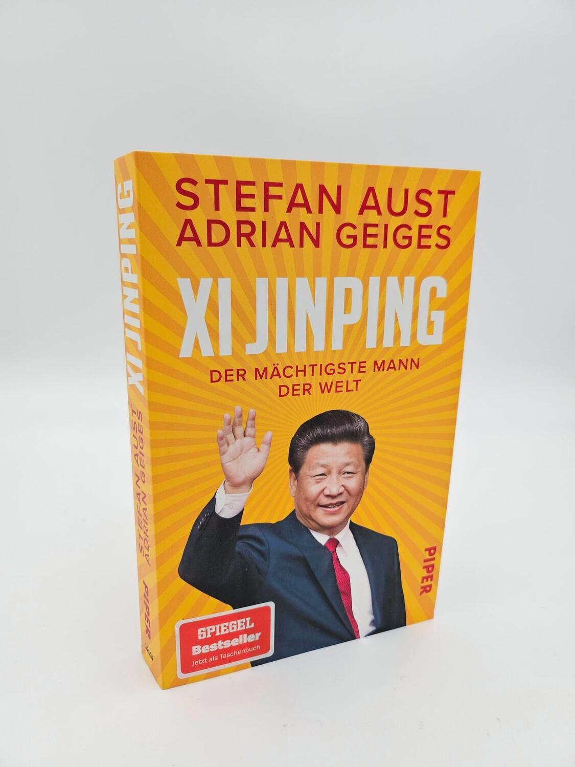 Bild: 9783492320078 | Xi Jinping - der mächtigste Mann der Welt | Stefan Aust (u. a.) | Buch