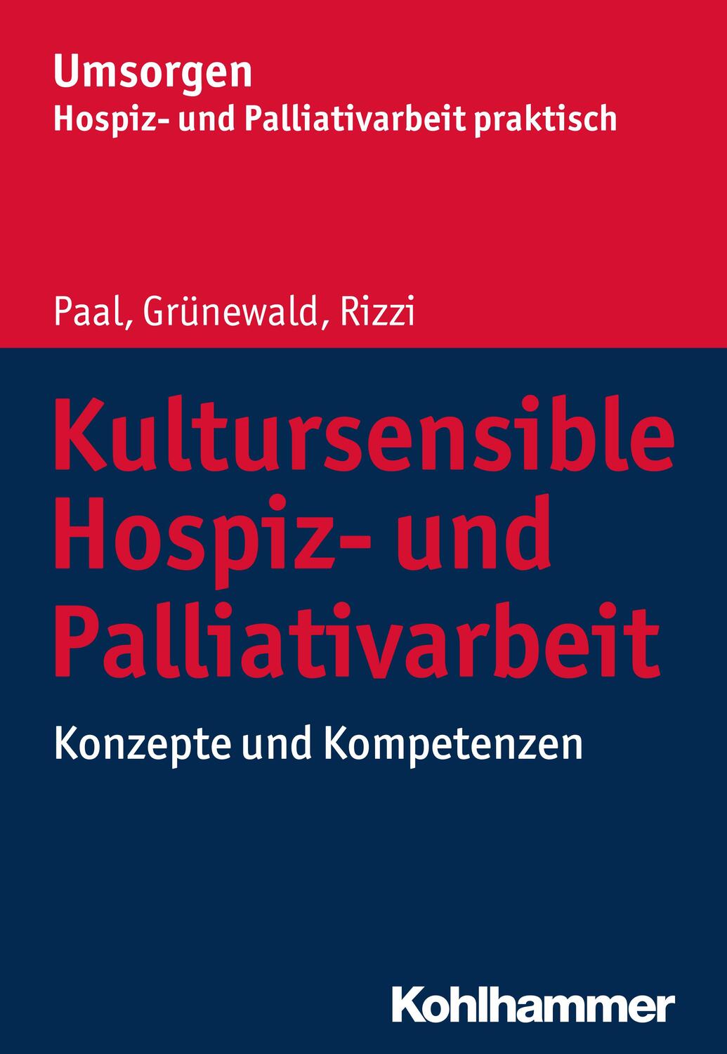 Cover: 9783170329867 | Kultursensible Hospiz- und Palliativarbeit | Konzepte und Kompetenzen