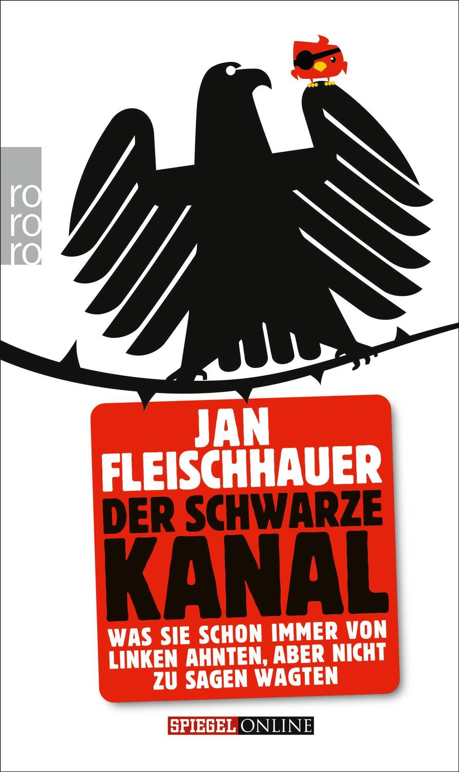 Cover: 9783499629754 | Der Schwarze Kanal | Jan Fleischhauer | Taschenbuch | Deutsch | 2012