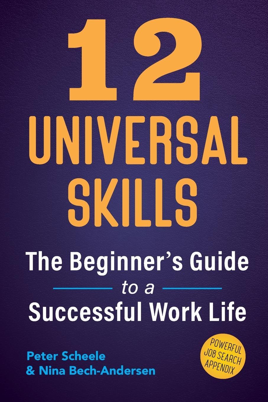 Cover: 9788409432875 | 12 Universal Skills | The Beginner's Guide to a Successful Work Life