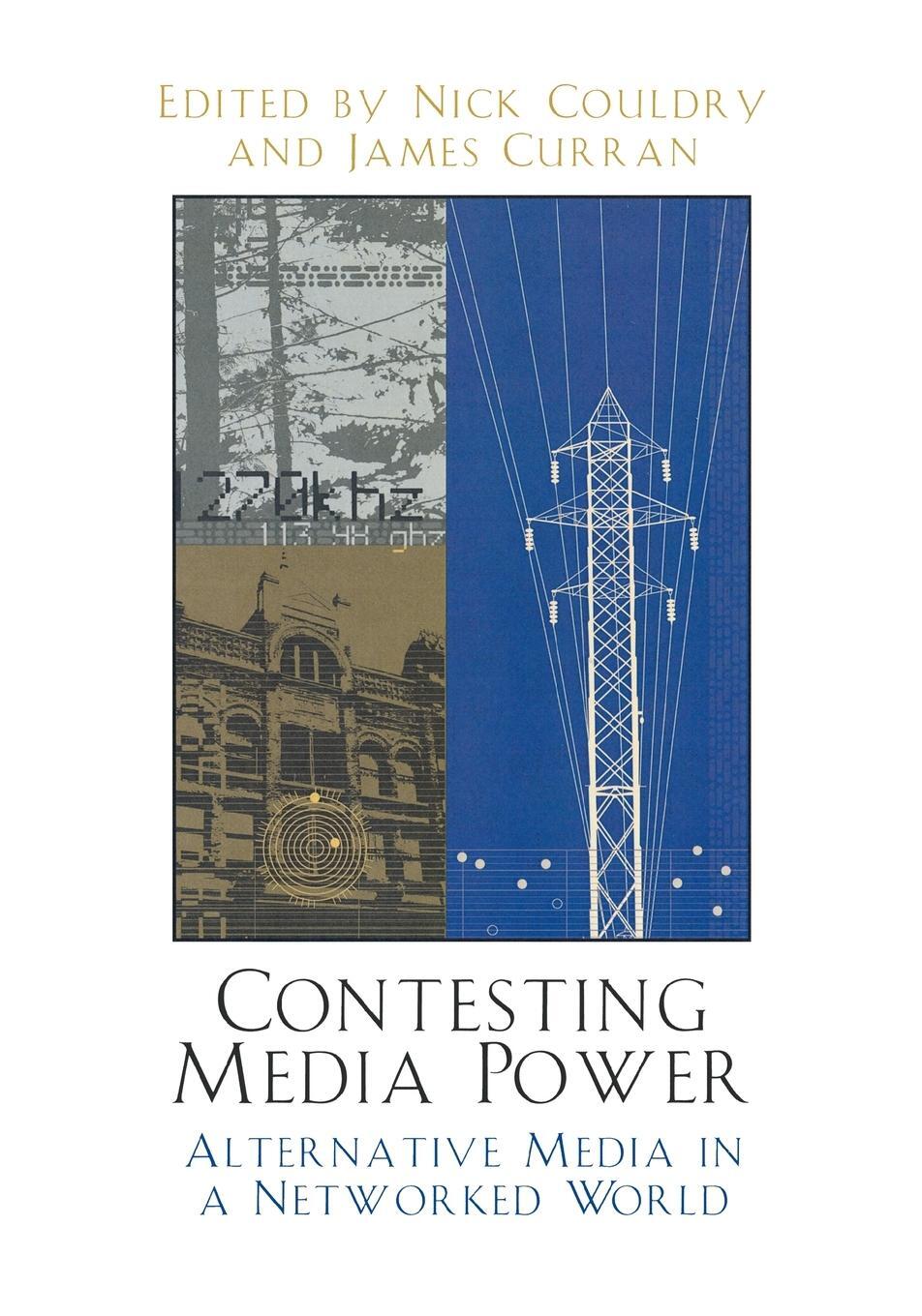 Cover: 9780742523852 | Contesting Media Power | Alternative Media in a Networked World | Buch