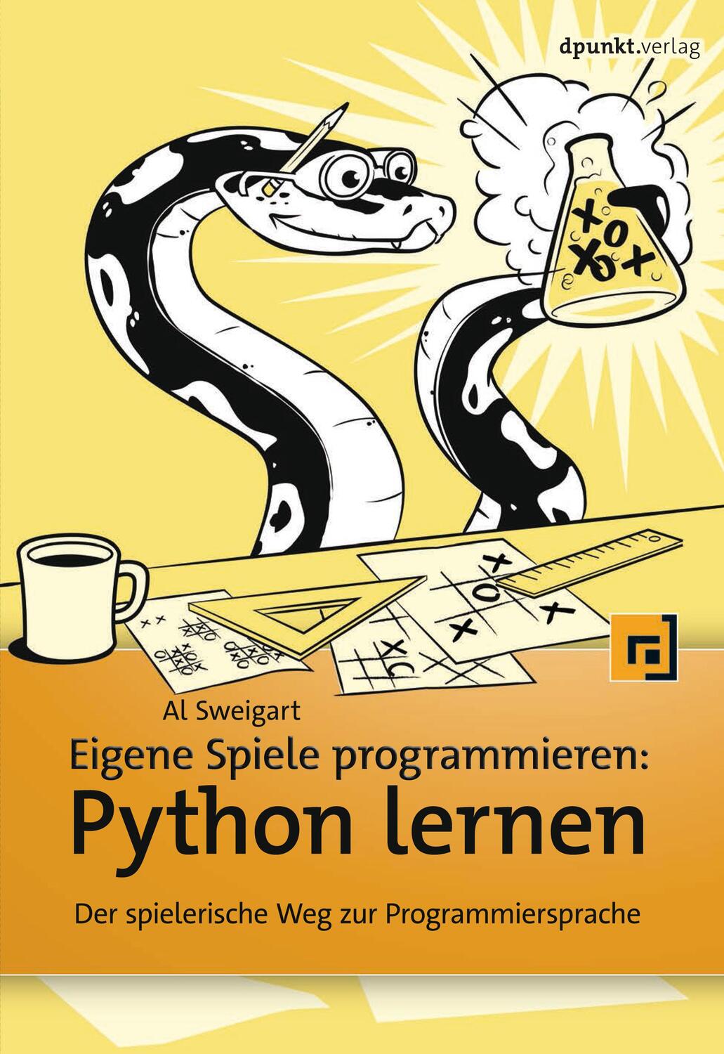 Cover: 9783864904929 | Eigene Spiele programmieren - Python lernen | Al Sweigart | Buch