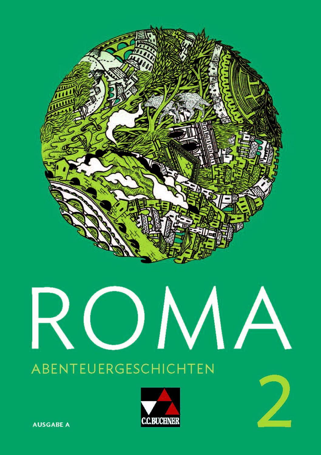 Cover: 9783661400143 | ROMA A Abenteuergeschichten 2 | Zu den Lektionen 15-22 | Schwieger