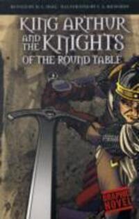 Cover: 9781406213508 | King Arthur and the Knights of the Round Table | M.C. Hall | Buch