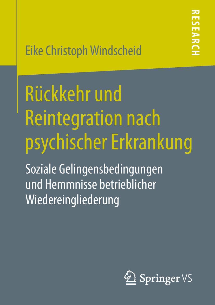 Cover: 9783658261658 | Rückkehr und Reintegration nach psychischer Erkrankung | Windscheid