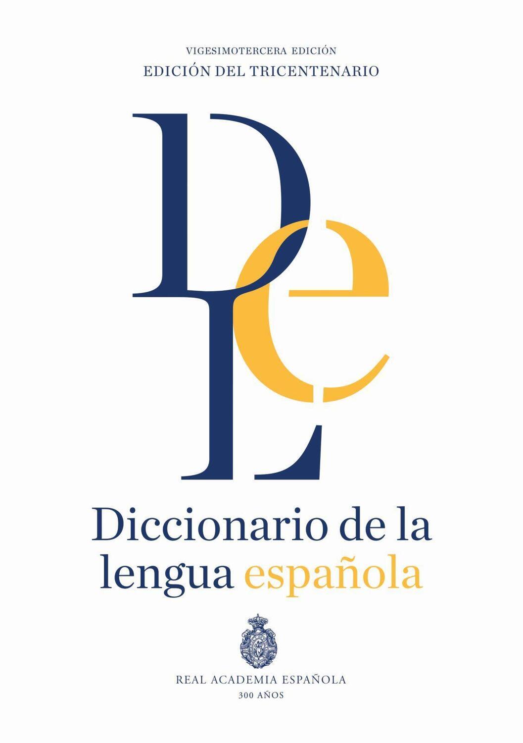 Cover: 9788467041897 | Diccionario de la lengua española | Vigesimotercera edición | Española