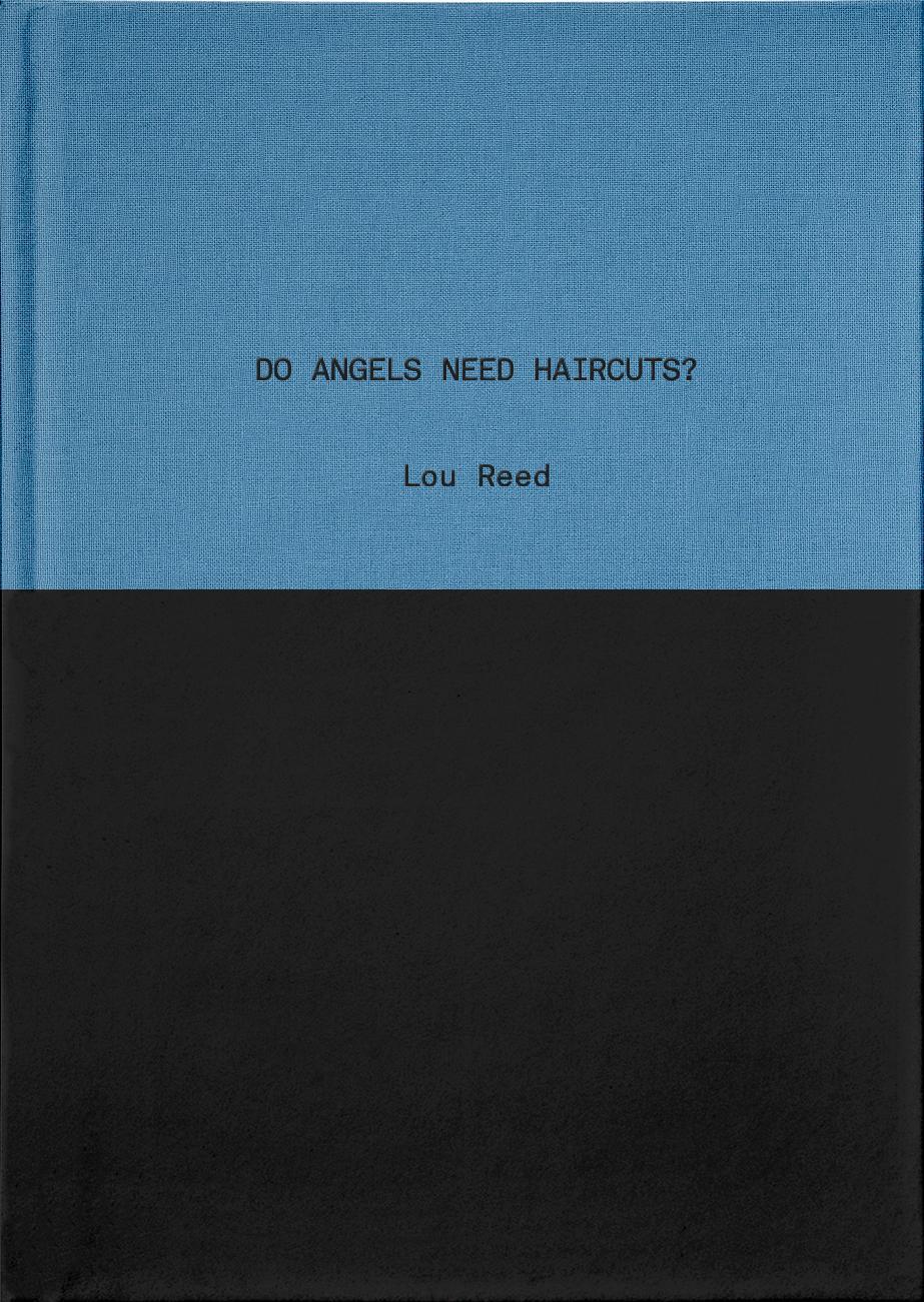 Cover: 9781944860219 | Do Angels Need Haircuts? | Poems by Lou Reed | Lou Reed | Buch | 2018