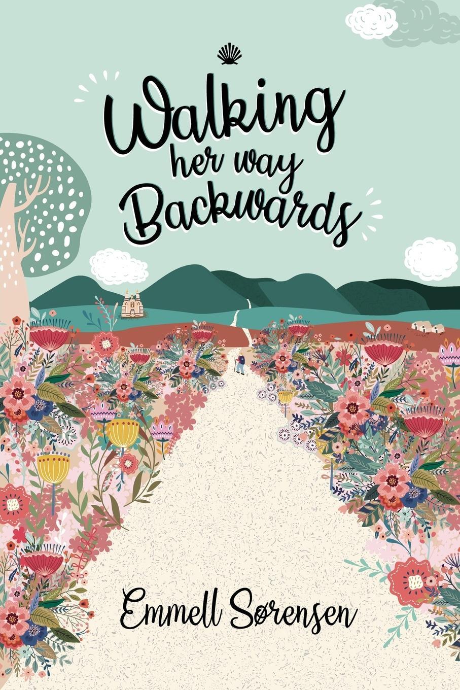 Cover: 9781922701404 | Walking Her Way Backwards | Emmell Sørensen | Taschenbuch | Paperback