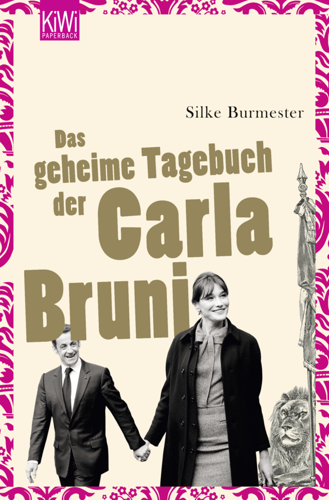 Cover: 9783462040661 | Das geheime Tagebuch der Carla Bruni | Originalausgabe | Burmester