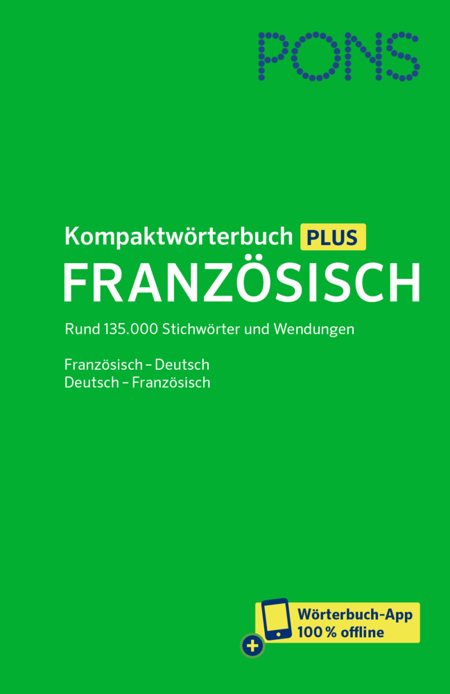 Cover: 9783125162518 | PONS Kompaktwörterbuch Plus Französisch, m. Buch, m. Online-Zugang