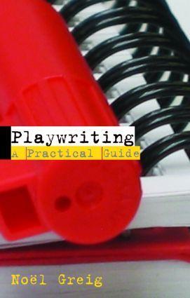 Cover: 9780415310444 | Playwriting | A Practical Guide | Noel Greig | Taschenbuch | Englisch