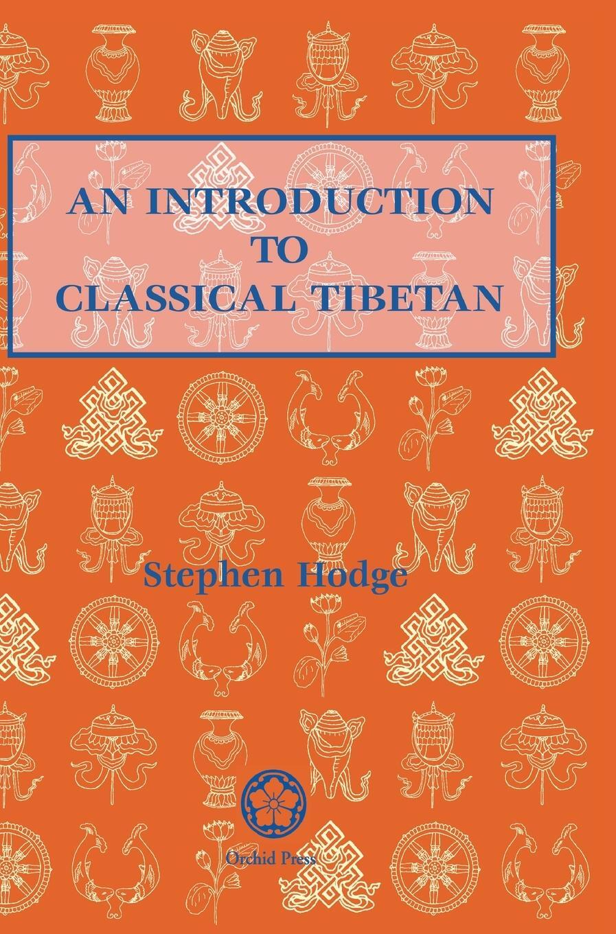 Cover: 9789745242333 | Introduction to Classical Tibetan | Stephen Hodge | Buch | Englisch