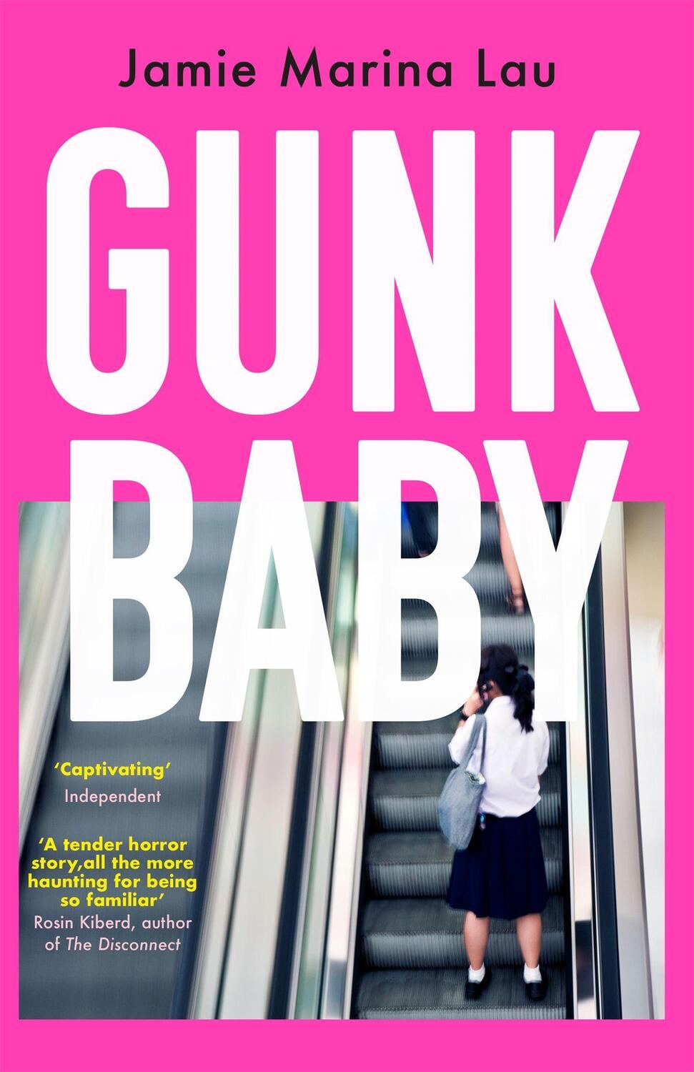 Cover: 9781474620918 | Gunk Baby | 'Original and Unforgettable' (Cosmopolitan) | Lau | Buch