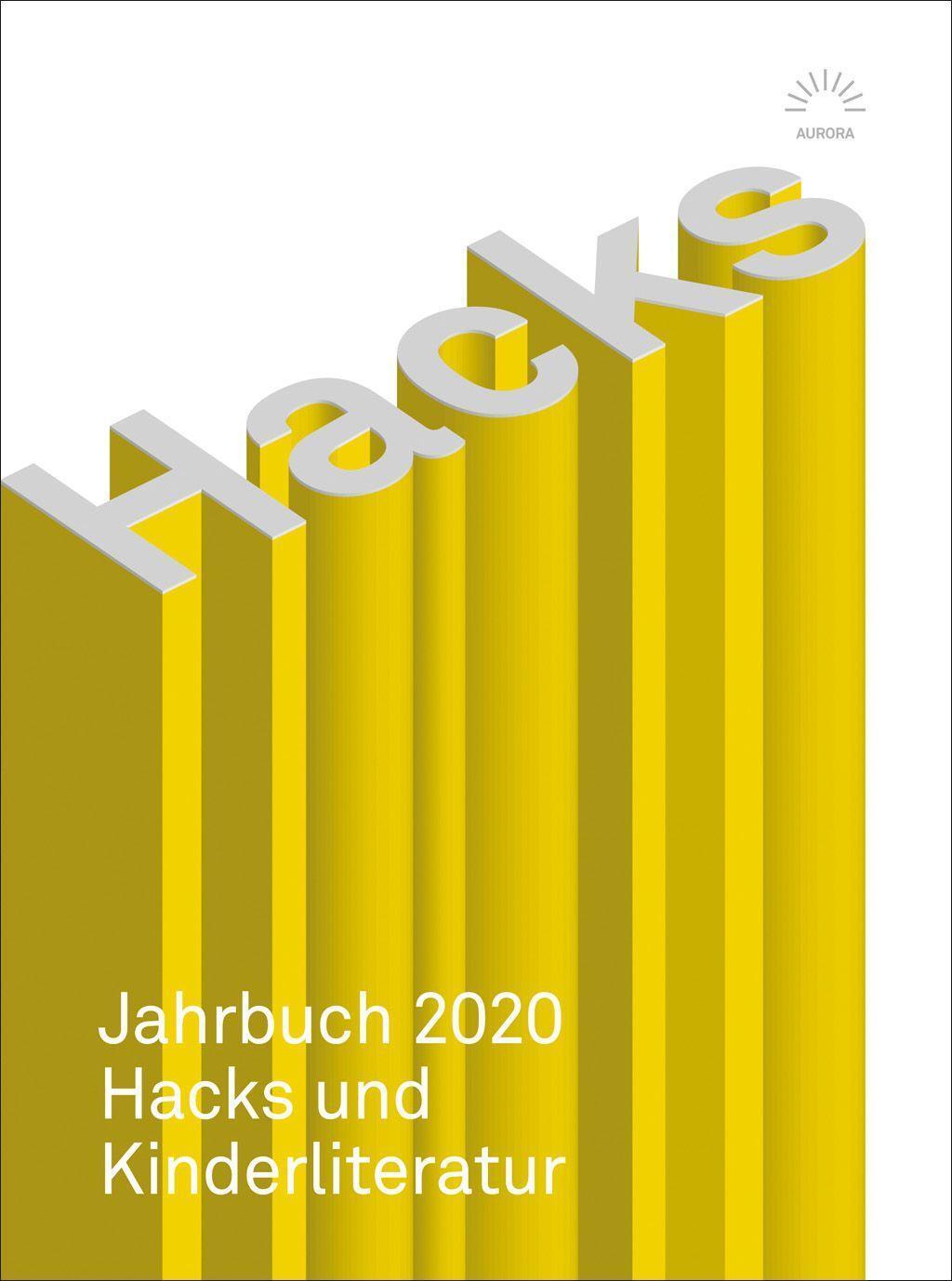 Cover: 9783359025467 | Hacks Jahrbuch 2020 | Hacks und Kinderliteratur, Aurora Verlag | Buch