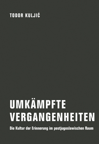 Cover: 9783940426253 | Umkämpfte Vergangenheiten | Verbrecher Verlag | EAN 9783940426253