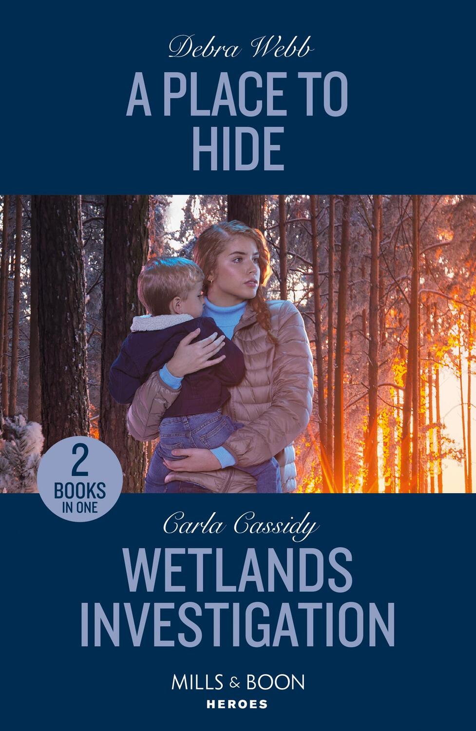 Cover: 9780263322163 | A Place To Hide / Wetlands Investigation | Debra Webb (u. a.) | Buch