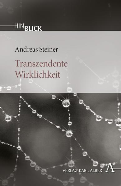 Cover: 9783495483985 | Transzendente Wirklichkeit | Andreas Steiner | Taschenbuch | 223 S.