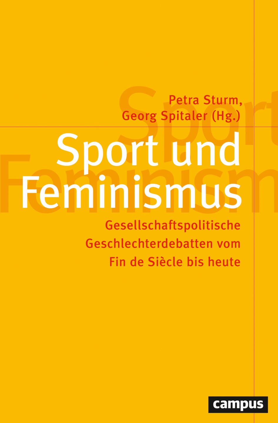 Cover: 9783593519173 | Sport und Feminismus | Petra Sturm (u. a.) | Taschenbuch | 443 S.