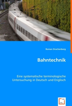 Cover: 9783639013191 | Bahntechnik | Roman Drachenberg | Taschenbuch | Deutsch